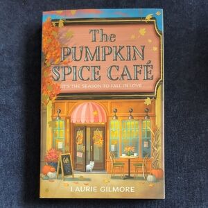 The Pumpkin Spice Café Book By Laurie Gilmore